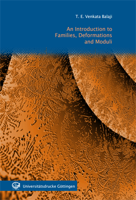 An Introduction to Families Deformations and Moduli